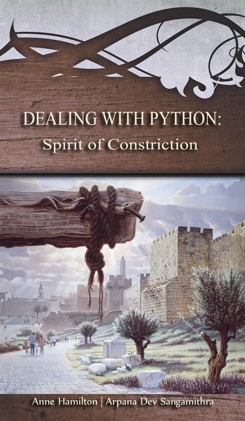 Dealing with Python: Spirit of Constriction: Strategies for the Threshold #1 (Hardcover)