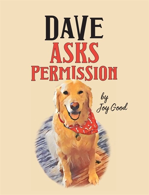 Dave Asks Permission (Hardcover)