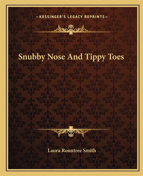 Snubby Nose And Tippy Toes (Paperback)