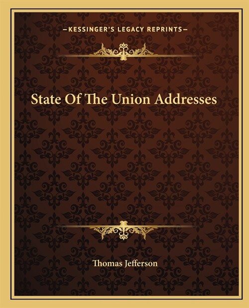 State Of The Union Addresses (Paperback)