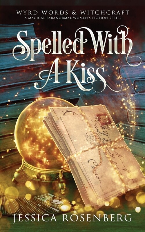 Spelled With a Kiss (Paperback)