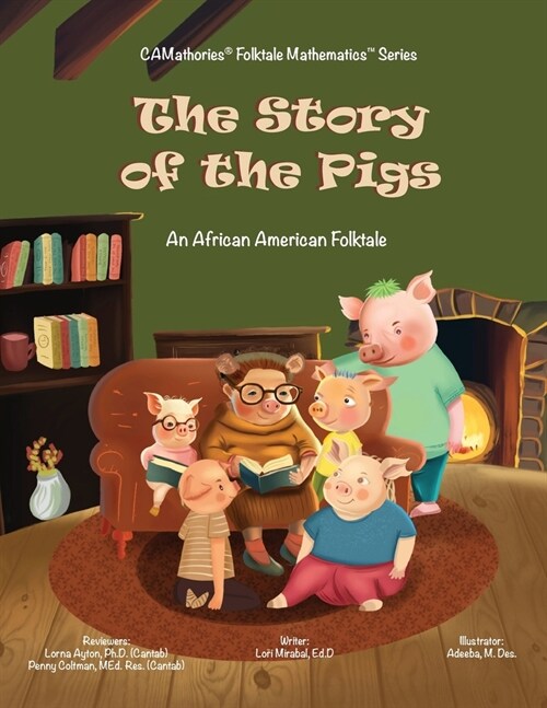 The Story of the Pigs: An African American Folktale (Paperback)