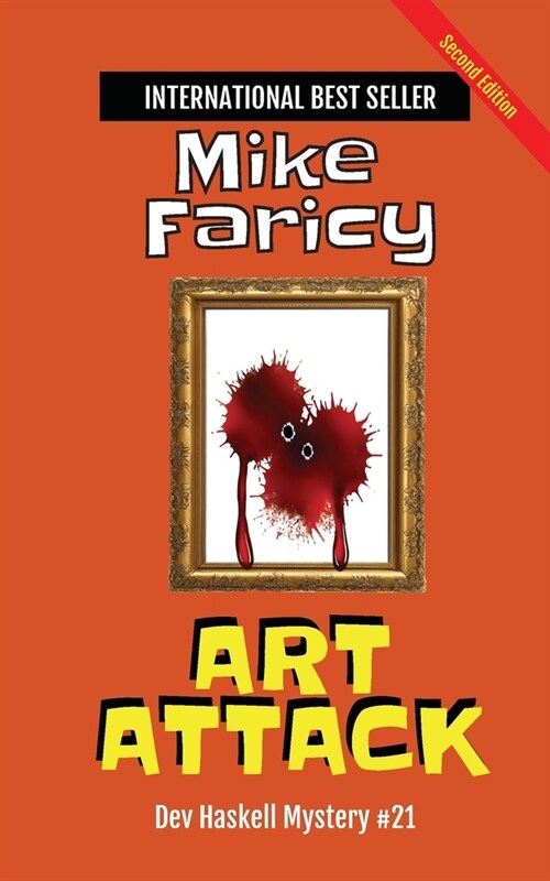 Art Attack: Dev Haskell - Private Investigator Book 21, Second Edition (Paperback)