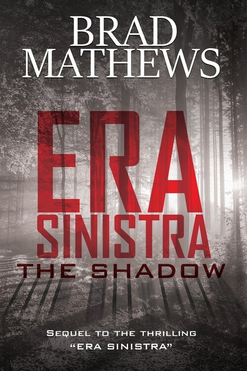 Era Sinistra-The Shadow (Paperback)