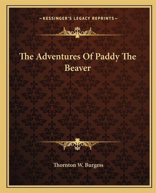 The Adventures Of Paddy The Beaver (Paperback)