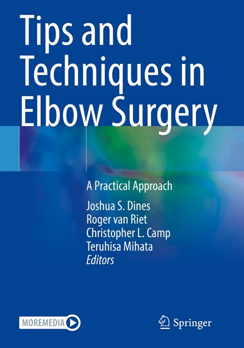 Tips and Techniques in Elbow Surgery: A Practical Approach (Paperback, 2022)