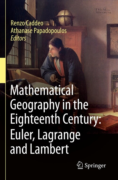 Mathematical Geography in the Eighteenth Century: Euler, Lagrange and Lambert (Paperback, 2022)