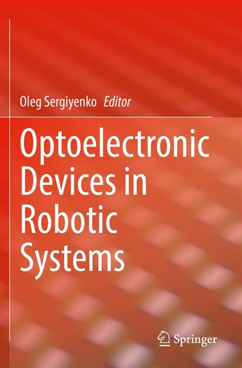 Optoelectronic Devices in Robotic Systems (Paperback, 2022)