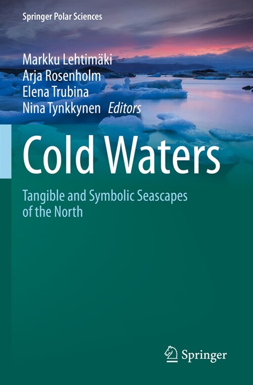 Cold Waters: Tangible and Symbolic Seascapes of the North (Paperback, 2022)