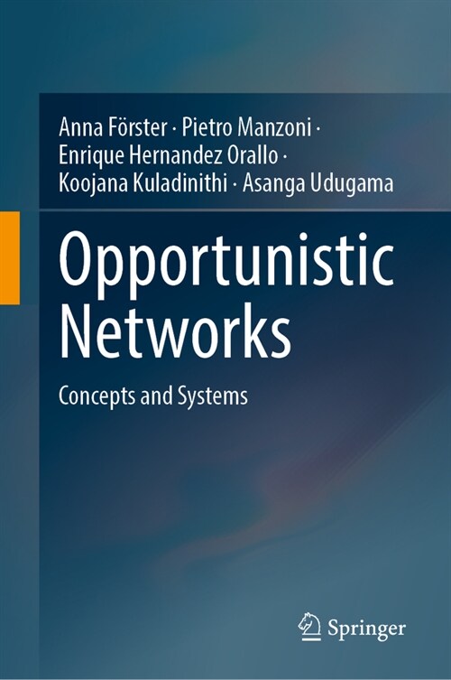 Opportunistic Networks: Concepts and Systems (Hardcover, 2024)