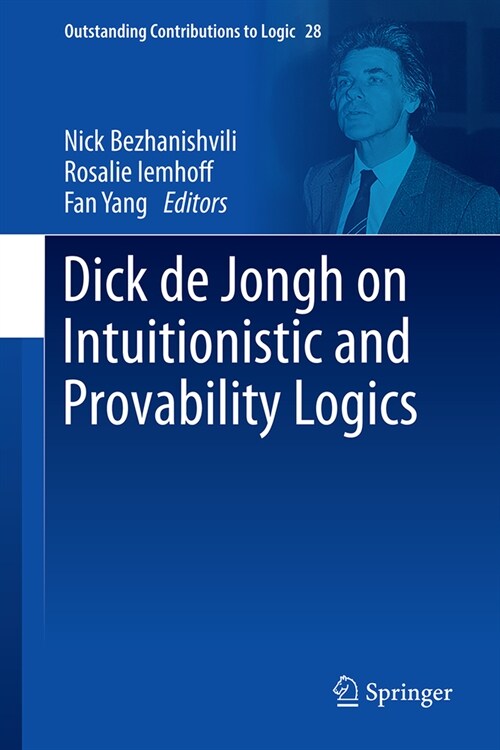 Dick de Jongh on Intuitionistic and Provability Logics (Hardcover, 2024)