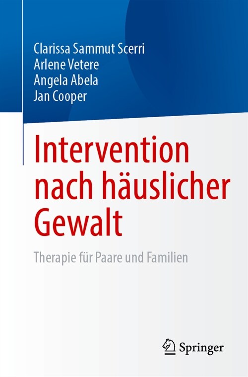 Intervention Nach H?slicher Gewalt: Therapie F? Paare Und Familien (Paperback, 2024)