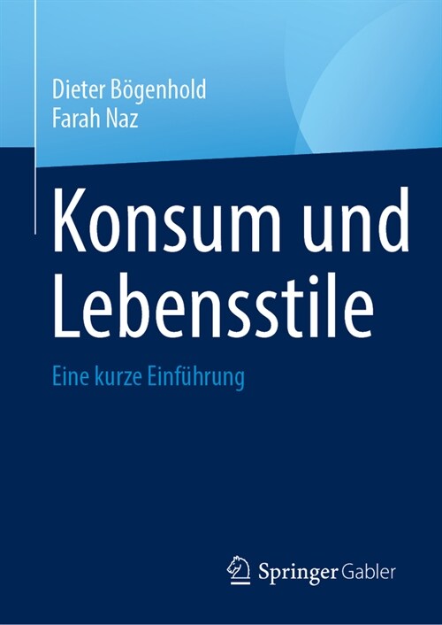 Konsum Und Lebensstile: Eine Kurze Einf?rung (Hardcover, 1. Aufl. 2024)