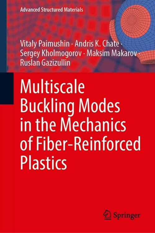 Multiscale Buckling Modes in the Mechanics of Fiber-Reinforced Plastics (Hardcover, 2024)