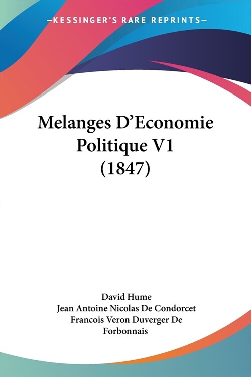 Melanges DEconomie Politique V1 (1847) (Paperback)