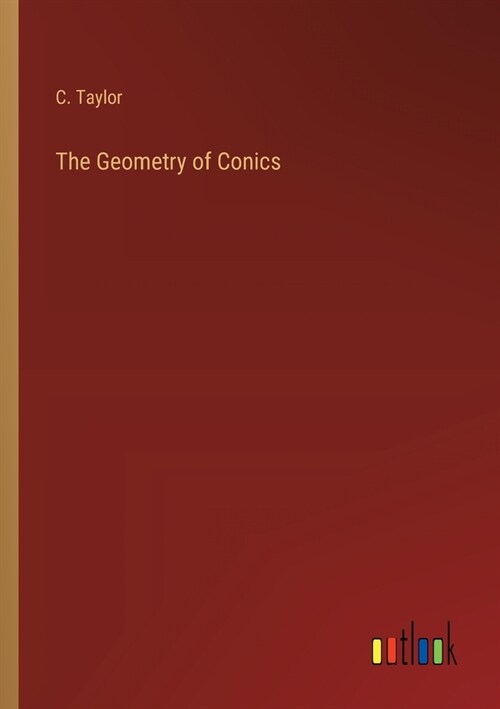 The Geometry of Conics (Paperback)