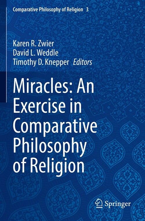 Miracles: An Exercise in Comparative Philosophy of Religion (Paperback, 2022)
