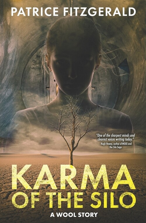 Karma of the Silo: a WOOL story (Paperback)