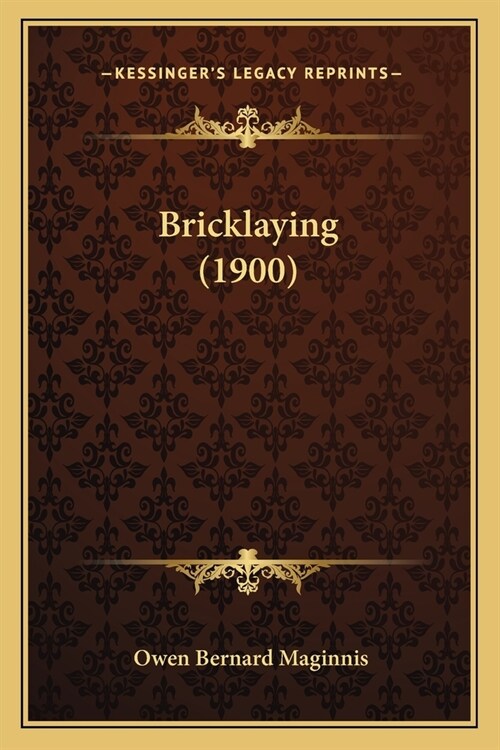 Bricklaying (1900) (Paperback)