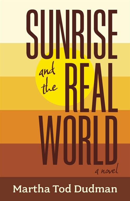 Sunrise and the Real World (Paperback)