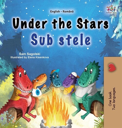 Under the Stars (English Romanian Bilingual Kids Book) (Hardcover)