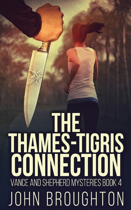 The Thames-Tigris Connection (Paperback)