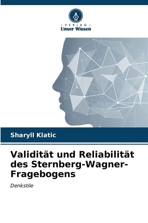 Validit? und Reliabilit? des Sternberg-Wagner-Fragebogens (Paperback)