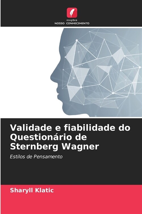 Validade e fiabilidade do Question?io de Sternberg Wagner (Paperback)