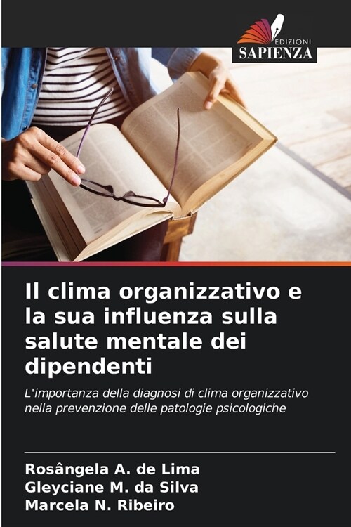 Il clima organizzativo e la sua influenza sulla salute mentale dei dipendenti (Paperback)