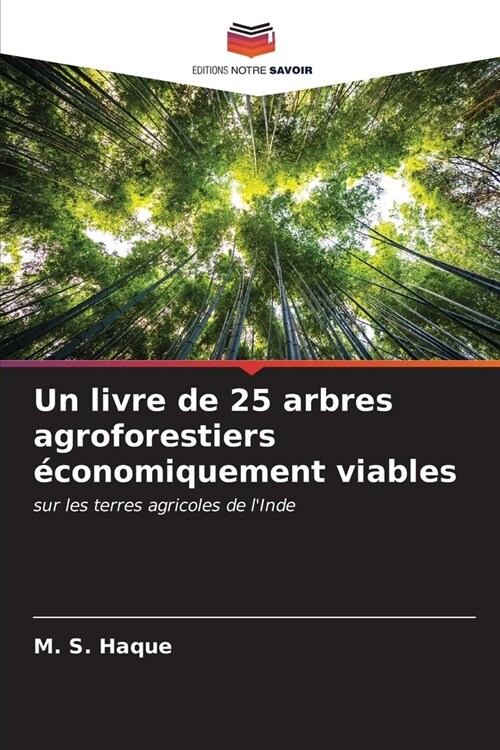 Un livre de 25 arbres agroforestiers ?onomiquement viables (Paperback)