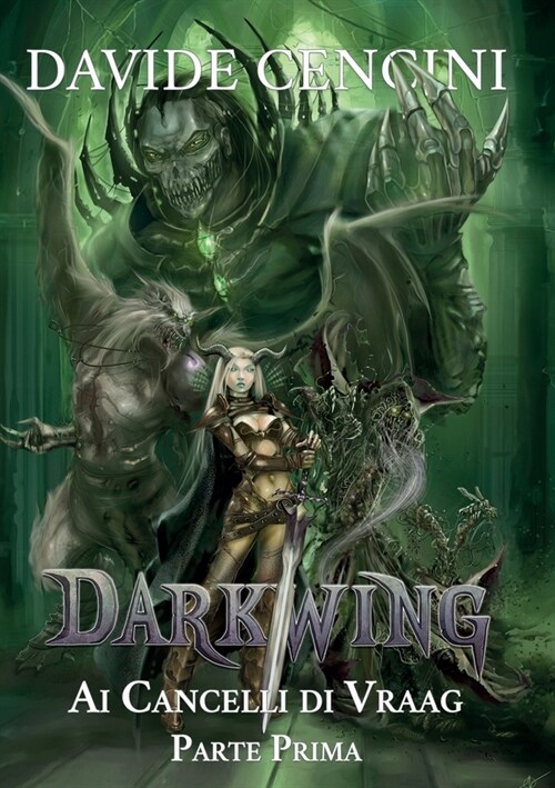 Darkwing vol. 4 - Ai Cancelli di Vraag Parte Prima (Paperback)