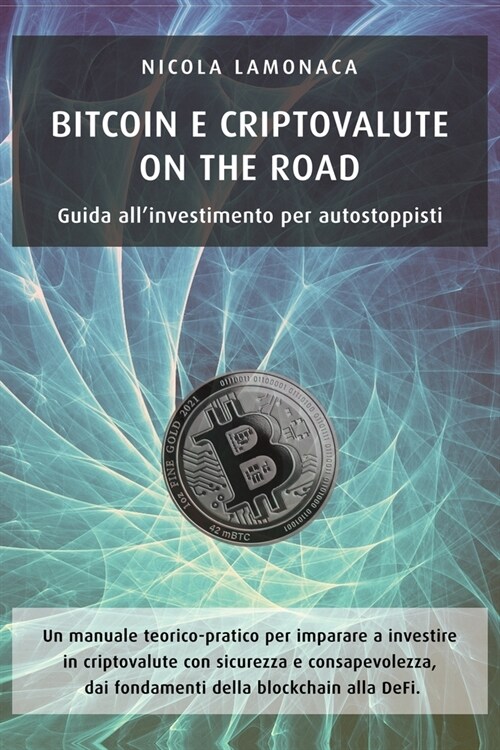 Bitcoin e criptovalute on the road (Paperback)