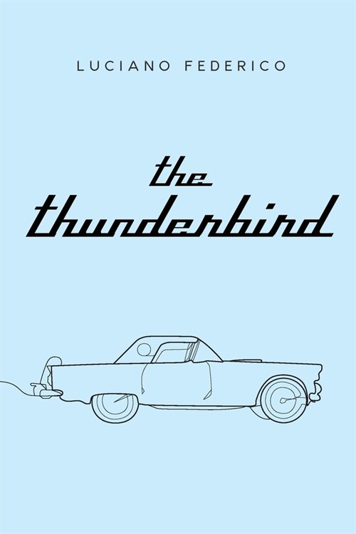 The Thunderbird - english version (Paperback)