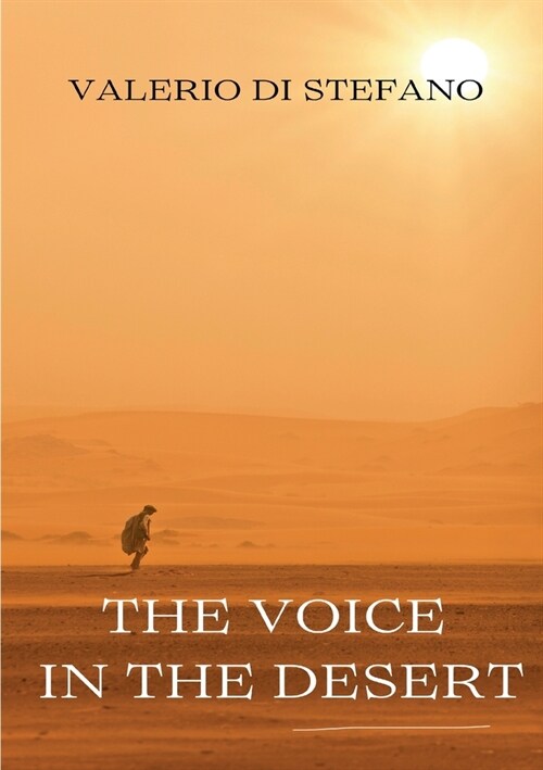 The Voice in the Desert (Paperback)