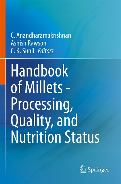 Handbook of Millets - Processing, Quality, and Nutrition Status (Paperback, 2022)