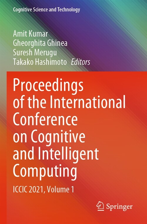 Proceedings of the International Conference on Cognitive and Intelligent Computing: ICCIC 2021, Volume 1 (Paperback, 2022)