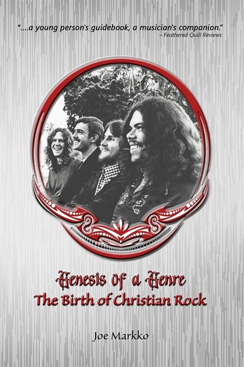 Genesis of a Genre: The Birth of Christian Rock (Paperback)