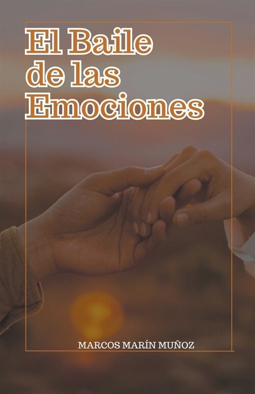 El Baile de las Emociones (Paperback)