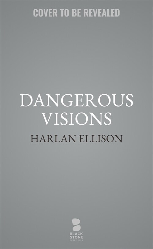 Dangerous Visions (Hardcover)