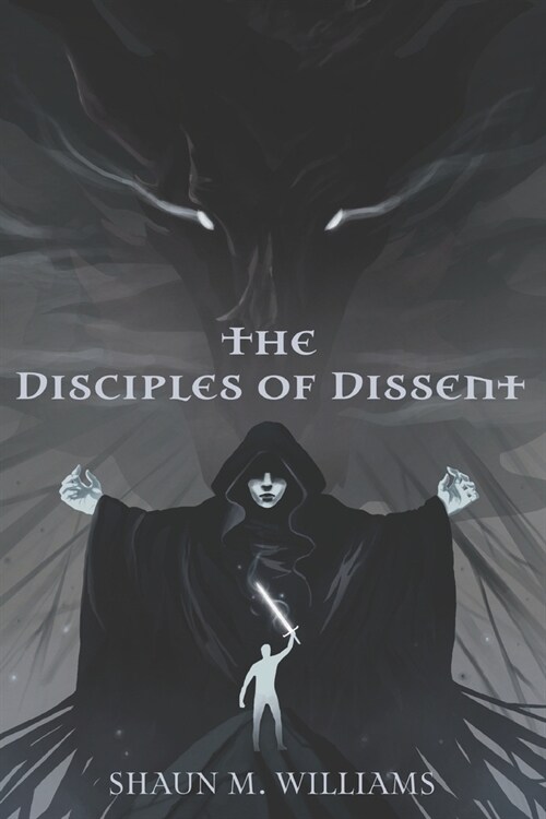 The Disciples of Dissent (Paperback)