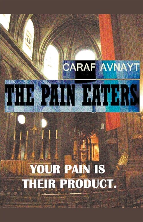 The Pain Eaters (Paperback)
