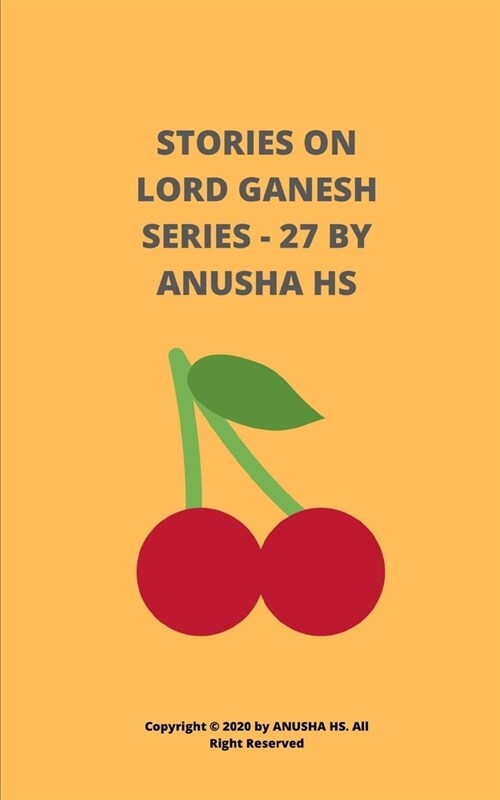 Stories on lord Ganesh series - 27: From various sources of Ganesh Purana (Paperback)