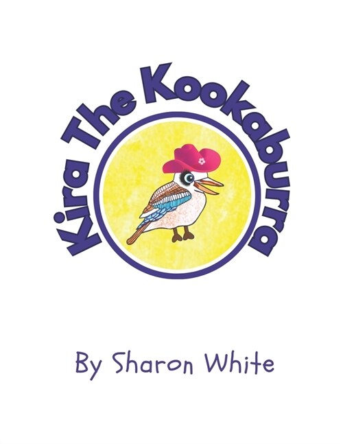 Kira The Kookaburra (Paperback)