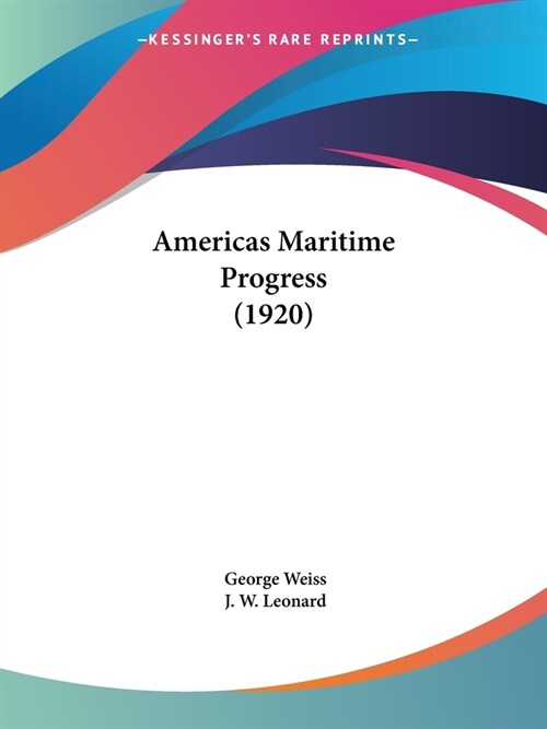 Americas Maritime Progress (1920) (Paperback)