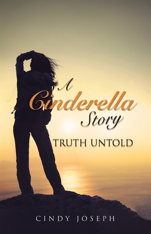 A Cinderella Story -Truth Untold (Paperback)