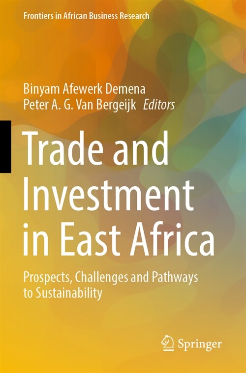 Trade and Investment in East Africa: Prospects, Challenges and Pathways to Sustainability (Paperback, 2022)