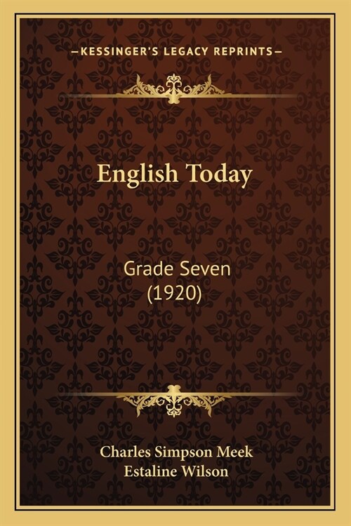 English Today: Grade Seven (1920) (Paperback)