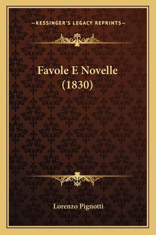 Favole E Novelle (1830) (Paperback)