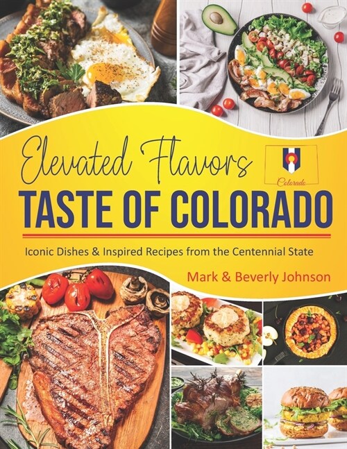 Taste Of Colorado: Elevated Flavors (Paperback)