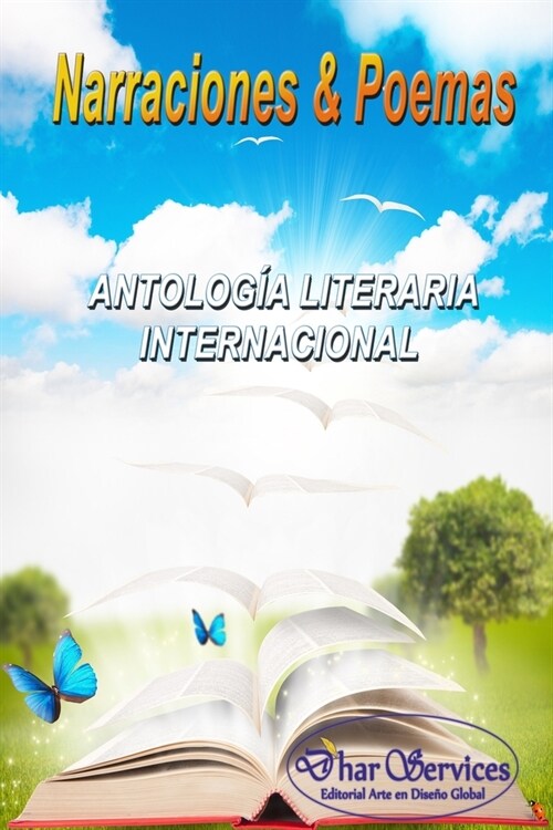 Narraciones & Poemas: Antolog? Literaria Internacional (Paperback)